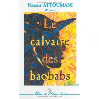 Roman von Nassur Attoumani: Le calvaire des baobabs