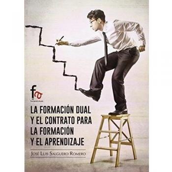 La formación dual y el contrato para la formación (Tapa blanda).
