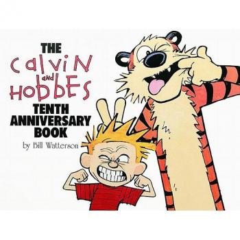 Bill Watterson The Calvin And Hobbes Tenth Anniversary Book