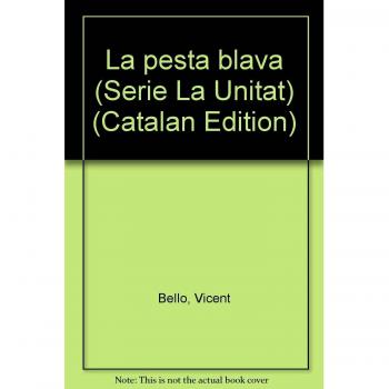 Pesta blava, la