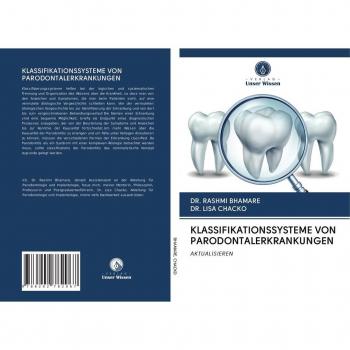 Bhamare, Rashmi: KLASSIFIKATIONSSYSTEME VON PARODONTALERKRANKUNGEN