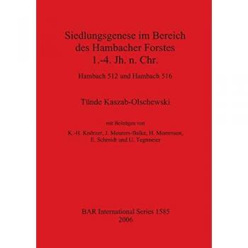 Kaszab-Olschewski, Tünde: Siedlungsgenese im Bereich des Hambacher Forstes  1.-4. Jh. n. Chr.