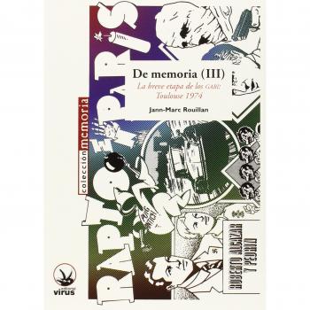De memoria (III): La breve etapa de los GARI: Toulouse 1974