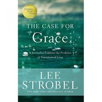 Strobel, Lee: The Case for Grace