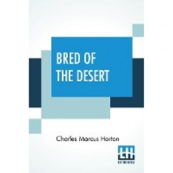 Bred Of The Desert