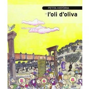 Petita història de l'oli d'oliva