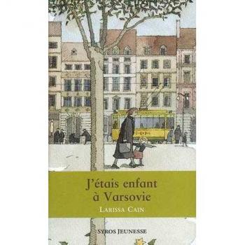 J'étais enfant à Varsovie