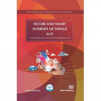 Secure and Smart Internet of Things (IoT)