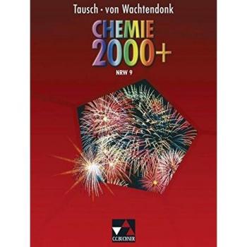 Michael Tausch Chemie 2000+ Nrw Sek I: Chemie 2000+ Nordrhein-Westfalen 9: Sekundarstufe I