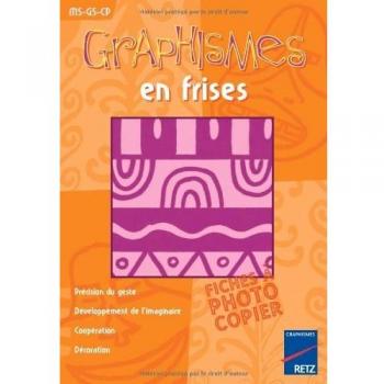 Graphismes en frises : MS-GS-CP