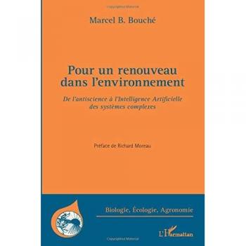 Pour un renouveau dans l'environnement: De l'antiscience à l'Intelligence Artificielle des systèmes complexes