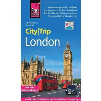 Reise Know-How CityTrip London: Reiseführer mit Stadtplan, 4 Spaziergängen und kostenloser Web-App