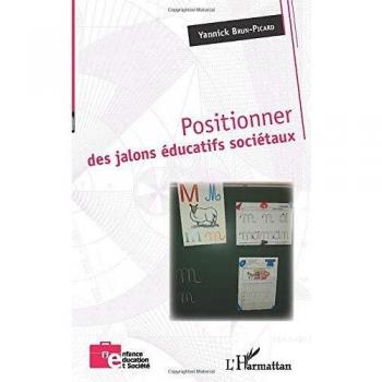 Positionner des jalons éducatifs sociétaux