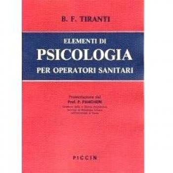 Elementi di psicologia per infermieri professionali e operatori sanitari