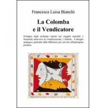 La Colomba e il vendicatore