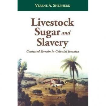 LIVESTOCK SUGAR AND SLAVERY