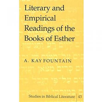 Literary and Empirical Readings of the Books of Esther