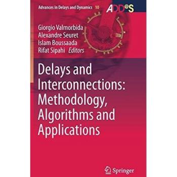 Delays and Interconnections: Methodology, Algorithms and Applications