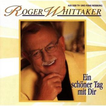 Ein Schöner Tag mit Dir von Roger Whittaker | CD | Zustand gut