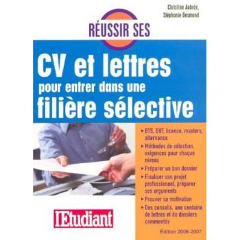 Réussir ses CV et lettres pour entrer dans une filière sélective