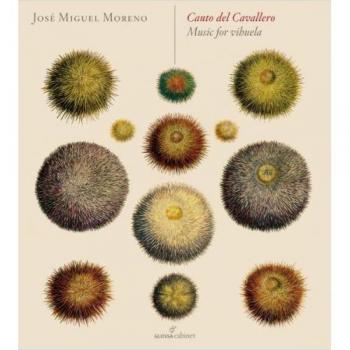 Canto du Cavallero – Mélodies Vihuela