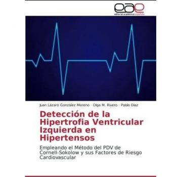 Detección de la Hipertrofia Ventricular Izquierda en Hipertensos: Empleando el Método del PDV de Cornell-Sokolow y sus Factores de Riesgo Cardiovascular