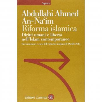 Riforma islamica. Diritti umani e libertà nell'Islam contemporaneo