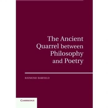 The Ancient Quarrel Between Philosophy and Poetry