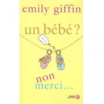 Un bébé ? Non merci !