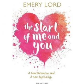 The Start of Me and You: Emery Lord