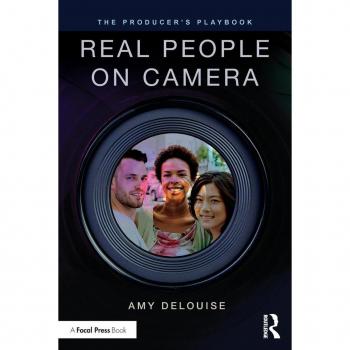 The Producer's Playbook: Real People on Camera: Directing and Working with Non-Actors