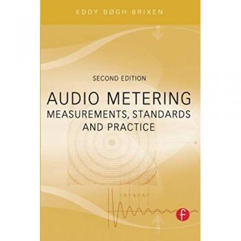 Audio Metering: Measurements, Standards and Practice: Measurements, Standards and Practics
