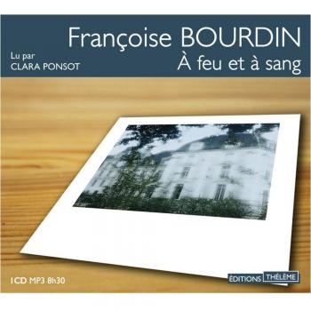 A feu et a sang, Francoise Bourdin