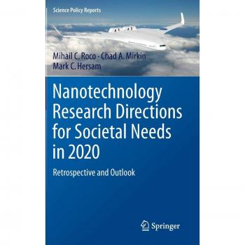 Nanotechnology Research Directions for Societal Needs in 2020: Retrospective and Outlook