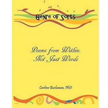 Genre of Sorts: Poems from Within, Not Just Words