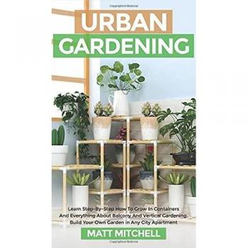 Mitchell, Matt: Urban Gardening