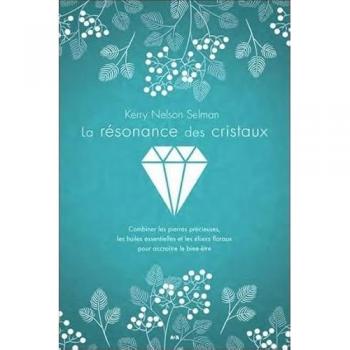 Résonance des Cristaux