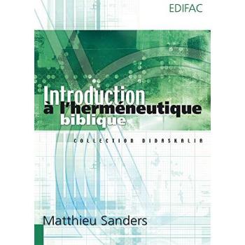 Introduction À L'herméneutique Biblique