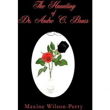 The Haunting of Dr. Andre C. Brass