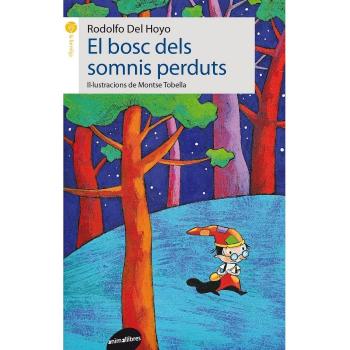 EL BOSC DELS SOMNIS PERDUTS