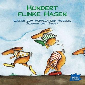 100 flinke Hasen: Lieder zum Hoppeln und Hibbeln, Summen und Singen