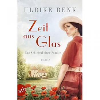 Zeit aus Glas: Das Schicksal einer Familie (Die große Seidenstadt-Saga, Band 2)