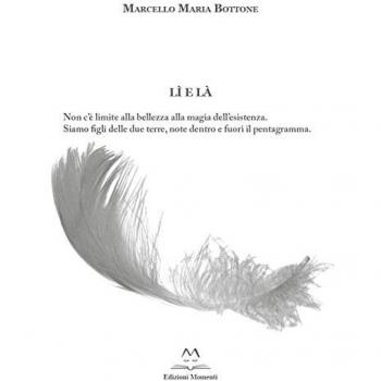 Lì e là. Non c'è limite alla bellezza alla magia dell'esistenza. Siamo figli delle due terre, note dentro e fuori il pentagramma. Con DVD