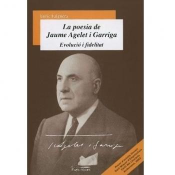 La poesia de Jaume Agelet i Garriga