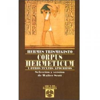 Corpus hermeticum y otros textos apocrif