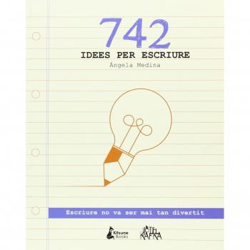 742 IDEES PER ESCRIURE