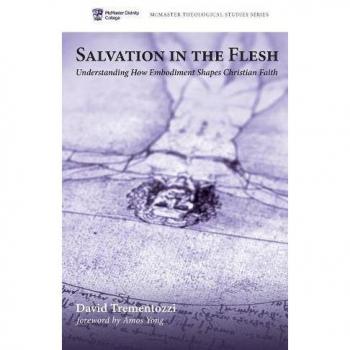 Salvation in the Flesh