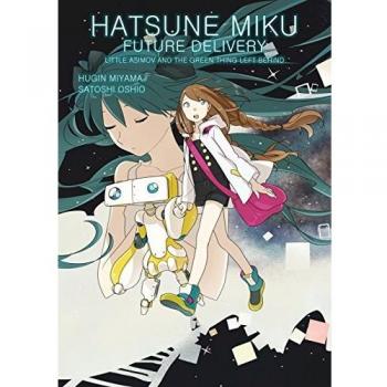 Hatsune Miku: Future Delivery Volume 1