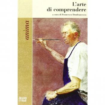 Anima. L'arte di comprendere