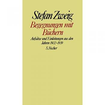 Begegnungen mit Büchern: Aufsätze und Einleitungen aus dem Jahren 1902-1939: Aufsätze und Einleitungen aus den Jahren 1902